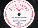 SUNNYLAND SLIM: she ain't nowhere / my baby, my baby ARISTOCRAT Single 78 RPM