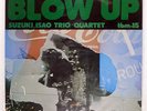 ISAO SUZUKI TRIO BLOW UP THREE BLIND MICE TBM15 Japan BOOKLET VINYL LP