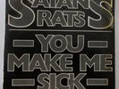 SATANS RATS You make me sick.   UK 45T Punk 1978.   Rare.