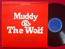 MUDDY WATERS & HOWLIN WOLF MUDDY & THE WOLF LP (1984) VG+/EX BLUES CHESS CH-9100