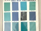 TINA BROOKS: TRUE BLUE - MUSIC MATTERS LIMITED EDITION 45 RPM 180 GRAM VINLY NEW
