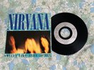 Nirvana - Smells Like Teen Spirit 7” - 1991 French/Euro press GES 19050