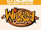 DJ Delirium - The Cricket On Wicked GABBER GABBA HARDCORE Wicked WICK003 Black