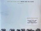 Where Are You Going: The Singles by Dave Matthews Band (2-LP Vinyl Record Set)