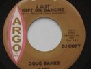 Northern Soul DOUG BANKS i Just Kept On Dancing / Baby VG+ ARGO promo 45 HEAR