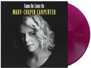 MARY CHAPIN CARPENTER: Come On Come On (1-LP, Grape Vinyl, New, Factory Sealed)