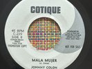 JOHNNY COLON - Mala Mujer / El Callo / RARE SALSA GUAGUANCO 45 COTIQUE PROMO