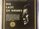 John Fitzgerald Kennedy JFK His Last 24 Hours LP Speeches Texas Inaugural VG+