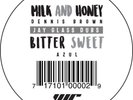 Dennis Brown/Azul/Jay Glass Dubs Milk and Honey/Bitter Sweet (Vinyl) 12