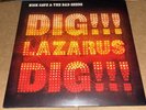 Nick Cave and the Bad Seeds  Dig Lazarus Dig  2 LP Vinyl Record.  NEW