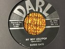 45 RPM Barbie Gaye DARL 1002 My Boy Lollipop ORIGINAL VG++