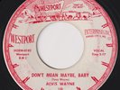 ALVIS WAYNE “Don’t Mean Maybe, Baby” WESTPORT (1957)