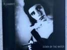 PJ HARVEY Down By The Water 1995 ISLAND RECORDS 1995 1st UK Pressing 7