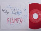Punk 45 FLIPPER Sex Bomb SUBTERRANEAN VG+ red vinyl picture sleeve HEAR i