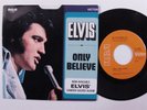 Rock & Roll 45 ELVIS PRESLEY Only Believe RCA VICTOR NM picture sleeve i
