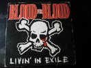 BLOOD FOR BLOOD LIVIN IN EXILE 10