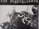 Sugargliders We're All Trying To Get There LP vinyl UK Issue Pressed In France