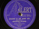 BROWNIE MCGHEE: shake it up and go / brownie blues ALERT Single 78 RPM