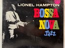 Lionel Hampton – Bossa Nova Jazz (Glad Hamp GHS 1004) EX LP Latin Jazz 1963