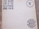 The Band Live At The Hollywood Bowl 7-10-70 2 LP Vinyl NM- Nice 70-006 Weight