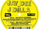 J Dilla B.B.E. - Big Booty Express (Remixes) (Vinyl) 12