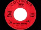 NORTHERN SOUL-BILLY JOE ROYAL-HEART'S DESIRE/DEEP INSIDE ME-COLUMBIA 43622