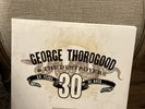 Greatest Hits: 30 Years of Rock by George Thorogood & Destroyers Vinyl