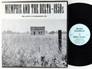 V/A - Memphis And The Delta 1950s LP - Blues Classics