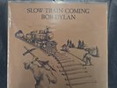 Bob Dylan Slow Train Coming 1979 LP Columbia FC 36120 Pitman Press EX/EX