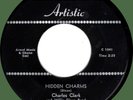 CHARLES CLARK (w/ Willie Dixon) Hidden Charms / Row Your Boat 45rpm Artistic '58