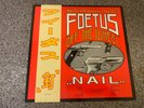 Scraping Foetus Off The Wheel Nail + Insert 1st Press Rare Original UK LP