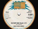 SKIN, FLESH & BONES Solitary Man Vinyl Record Single 7 Inch Harry J 1974 Reggae