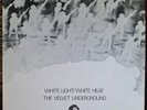 The Velvet Underground – White Light/White Heat Rare UK vinyl totally different