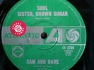 SAM AND DAVE Soul Sister, Brown Sugar / Come On In - 1968 ATLANTIC Soul