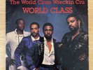 The World Class Wreckin' Cru - World Class (Kru-Cut Records 1985 LP) VG/G+