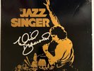 NEIL DIAMOND – THE JAZZ SINGER - *SIGNED COVER* COA INCLUDED - VINYL LP VG+ - 7