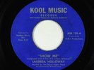 Crossover Soul/Funk 45 - Laureda Holloway - Show Me - Kool Music - rare