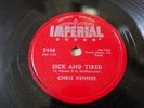 CHRIS KENNER - Sick and Tired / Nothing Will Keep Me IMPERIAL 5448 - 78rpm