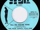 NORTHERN SOUL - FOUR SONICS-PLUS ONE - TELL ME YOUR MINE - SEPIA