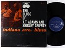 J.T. Adams & Shirley Griffith - Indiana Ave. Blues LP - Prestige Bluesville RVG
