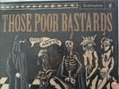 Those Poor Bastards God Awful Clear, Gold Black Vinyl. Signed