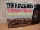 THE RENEGADES - Thirteen women/Walking down the street 7'' 1966 - GERMANY Beat