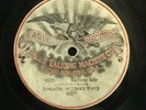 Arthur Collins - Eagle Talking Machine - 78 RPM RARE Label One-sided “Sympathy”