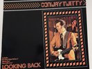 Conway Twitty Looking Back Vinyl Record 12” 33 RPM SG 021 Summit 1970