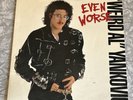 WEIRD AL YANKOVIC “EVEN WORSE” LP 1st 1988 Press EX Vinyl Record