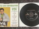ELVIS PRESLEY- Little Less Conversation/Almost In Love 45 w/Picture Sleeve. 1968