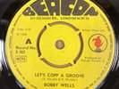 Bobby Wells -Let's Copp A Groove/Recipe For Love - OG UK Beacon 7