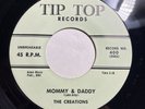 Vocal Group 45 The Creations Tip Top #400 “Mommy # Daddy/Every Night I Pray” M-