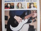 Sleater-Kinney Dig Me Out 12