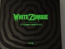 White Zombie: It Came From N.Y.C Vinyl Box Set
